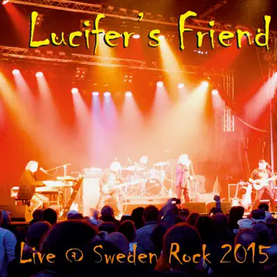 Live @ Sweden Rock 2015 - Lucifer's Friend Live @ Sweden Rock 2015 - Lucifer's Friend