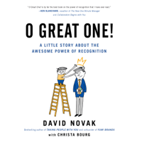 David Novak & Christa Bourg - contributor - O Great One!: A Little Story About the Awesome Power of Recognition (Unabridged) artwork