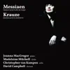 Messiaen: Quatuor pour la fin du temps - Krauze: Quatuor pour la naissance album lyrics, reviews, download