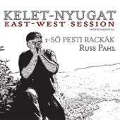 Kelet - Nyugat (feat. Russ Pahl) [East - West Session] artwork