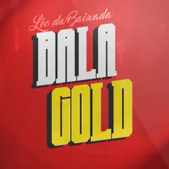 Bala Gold - Single - MC Léo Da Baixada