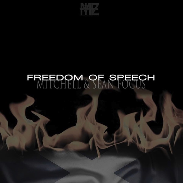 Freedom of Speech (feat. Sean Focus) - Single - Mitchell ...