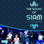 The Sound of Siam & Pui Duangpon - The Sound Of Siam