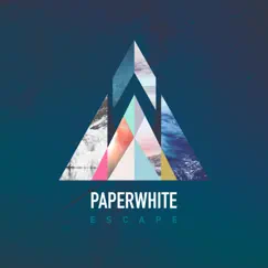 Escape - EP by Paperwhite album reviews, ratings, credits