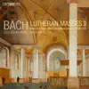 Stream & download Bach: Lutheran Masses, Vol. 2