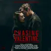 Chasing Valentine Soundtrack album lyrics, reviews, download