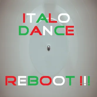 Italo Dance Reboot by Various Artists album reviews, ratings, credits