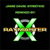 Streetkid (Remix by Raymaster X) - Single album lyrics, reviews, download