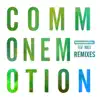 Common Emotion (feat. MNEK) [Remixes] - Single album lyrics, reviews, download