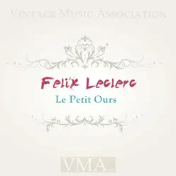 Le Petit Ours - Félix Leclerc
