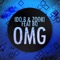 OMG (feat. BQ) - Ido B Zooki lyrics