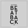 Beat Back - Single album lyrics, reviews, download