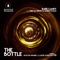The Bottle (Deep Matter Remix) - Rare Candy, Tristan Henry & Janine Fagan lyrics