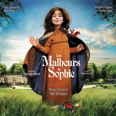 Les malheurs de Sophie (Bande originale du film) - Alex Beaupain Les malheurs de Sophie (Bande originale du film) - Alex Beaupain