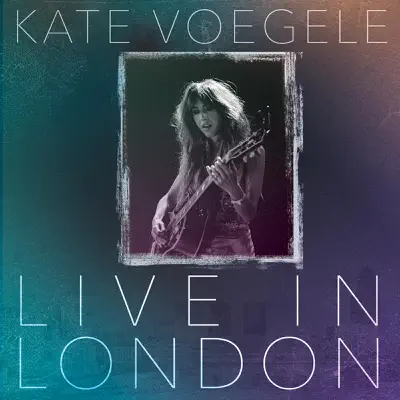 Live in London - Kate Voegele