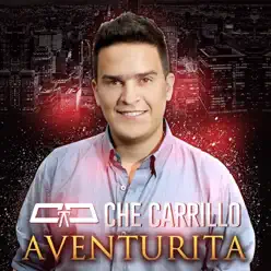 Aventurita - Single - Che Carrillo Aventurita - Single - Che Carrillo