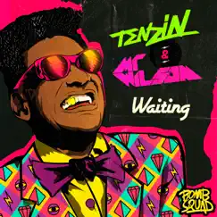 Waiting - EP by Tenzin & Mr Wilson album reviews, ratings, credits