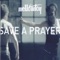 Save a Prayer (From 