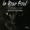In Your Soul - Single album lyrics, reviews, download