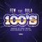 100's (feat. Rula) - FEWx10 lyrics