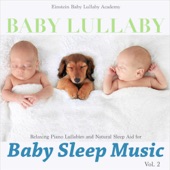 Baby Lullaby: Relaxing Piano Lullabies and Natural Sleep Aid for Baby Sleep Music, Vol. 2 artwork