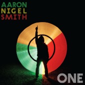 Aaron Nigel Smith - One (feat. Dub Tonic Cru & Tommy Shephard)