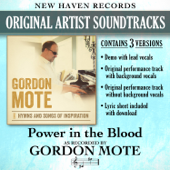 Power in the Blood - Gordon Mote