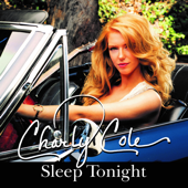 Sleep Tonight - Charly Cole