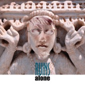 Ruins Alone - Obthecklomtz