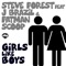 Girls Like Boys (feat. J Brazil & Fatman Scoop) - Steve Forest lyrics
