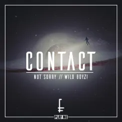 Contact - Single by Not sorry & Wild Boyz! album reviews, ratings, credits