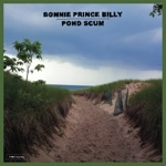Bonnie "Prince" Billy - Death to Everyone