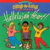 Sing-A-Long Praise: Hallelujah Heart album lyrics, reviews, download