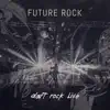 Daft Rock Live album lyrics, reviews, download