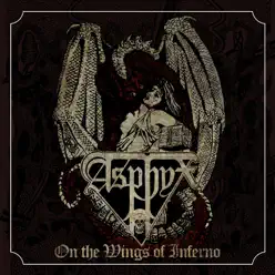 On the Wings of Inferno (Re-Issue) - Asphyx