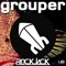 Grouper - Rockjack lyrics
