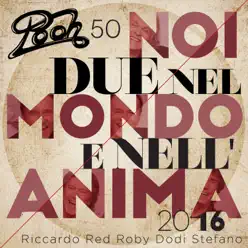 Noi due nel mondo e nell'anima - Single - Pooh