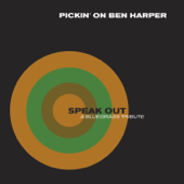 Pickin' On Ben Harper: Speak Out - A Bluegrass Tribute - Pickin' On Series