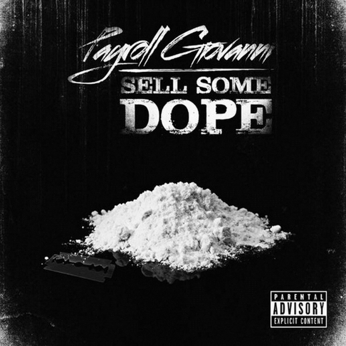 Sold album. Payroll Giovanni & Cardo feat. BYLUG. Give me some Dope.