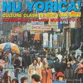 Soul Jazz Records Presents Nu Yorica! Culture Clash in New York City: Experiments in Latin Music 1970-77 - Multi-interprètes