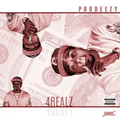 4realz - Single by Poodeezy album reviews, ratings, credits