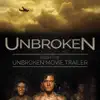 Unashamed (From the "Unbroken" Trailer) - Single album lyrics, reviews, download