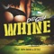 Whine (feat. Supa Squad & Ce´Cille) artwork