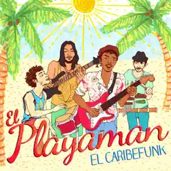 El Playaman - El Caribefunk El Playaman - El Caribefunk