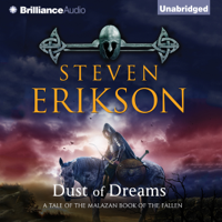 Steven Erikson - Dust of Dreams: Malazan Book of the Fallen, Book 9 (Unabridged) artwork