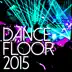 Dancefloor 2015 album cover