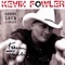 I'll Try Anything Twice - Kevin Fowler lyrics