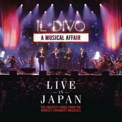 A Musical Affair:  Live In Japan - Il Divo