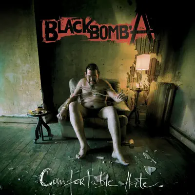 Comfortable Hate - Black Bomb Ä