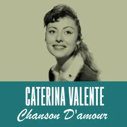 Chanson d'amour - Single - Caterina Valente Chanson d'amour - Single - Caterina Valente